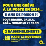 La Poste s'acharne encore contre nos camarades. Relaxe Pour Brahim, Dalila, Gaël, Mohamed et Yann !